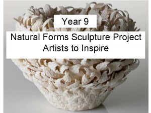 Natural forms sculpture