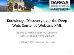 Knowledge Discovery over the Deep Web Semantic Web