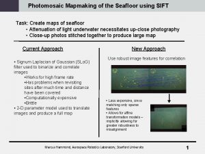 Photomosaic Mapmaking of the Seafloor using SIFT Task