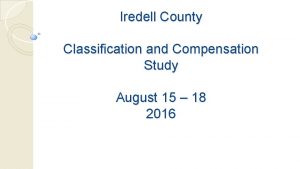 Iredell County Classification and Compensation Study August 15