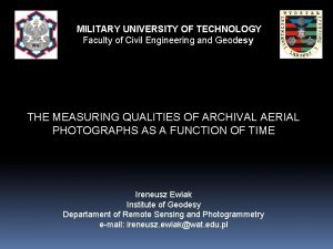 MILITARY UNIVERSITY OF TECHNOLOGY Faculty of Civil Engineering