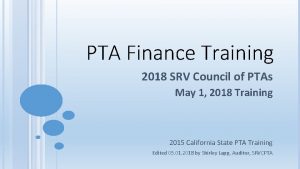 PTA Finance Training 2018 SRV Council of PTAs