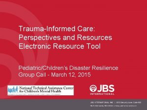 TraumaInformed Care Perspectives and Resources Electronic Resource Tool