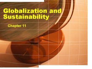 Globalization and Sustainability Chapter 11 Globalization and Sustainability