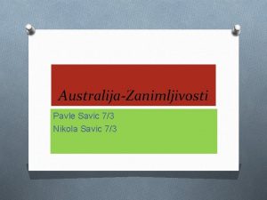 AustralijaZanimljivosti Pavle Savic 73 Nikola Savic 73 Broj