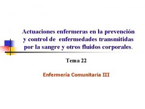 Actuaciones enfermeras en la prevencin y control de