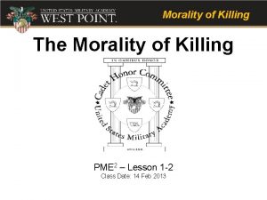 Morality of Killing The Morality of Killing PME