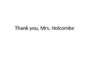 Thank you Mrs Holcombe homophone hmfn hmfn noun