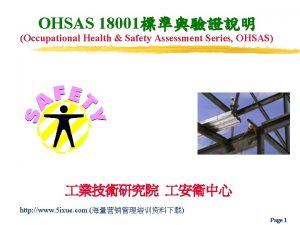 OHSAS 18001 Occupational Health Safety Assessment Series OHSAS