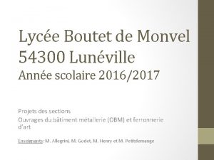 Lyce Boutet de Monvel 54300 Lunville Anne scolaire