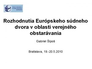 Rozhodnutia Eurpskeho sdneho dvora v oblasti verejnho obstarvania