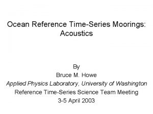 Ocean Reference TimeSeries Moorings Acoustics By Bruce M