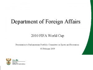 Department of Foreign Affairs 2010 FIFA World Cup