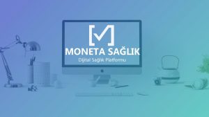 MONETA SALIK Dijital Salk Platformu Moneta Salk Online