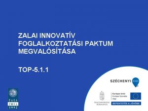 ZALAI INNOVATV FOGLALKOZTATSI PAKTUM MEGVALSTSA TOP5 1 1