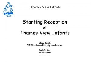 Thames View Infants Starting Reception at Thames View