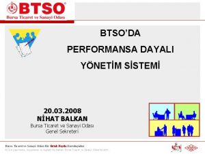 BTSODA PERFORMANSA DAYALI YNETM SSTEM 20 03 2008