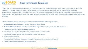 Case for Change Template The Case for Change