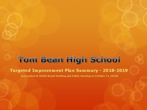 Tom Bean High School Targeted Improvement Plan Summary