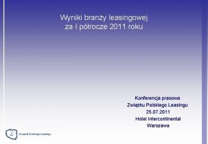 Wyniki brany leasingowej za I procze 2011 roku