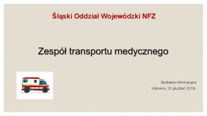 lski Oddzia Wojewdzki NFZ Spotkanie informacyjne Katowice 23