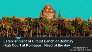 Establishment of Circuit Bench of Bombay High Court
