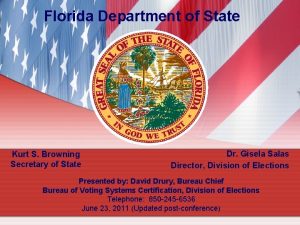 Florida Department of State Kurt S Browning Secretary