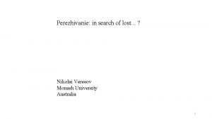 Perezhivanie in search of lost Nikolai Veresov Monash