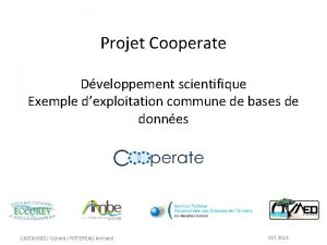 Projet Cooperate Dveloppement scientifique Exemple dexploitation commune de