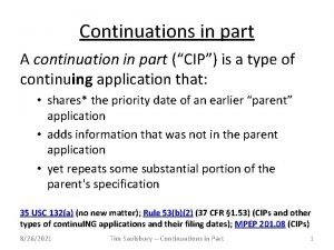 Continuations in part A continuation in part CIP