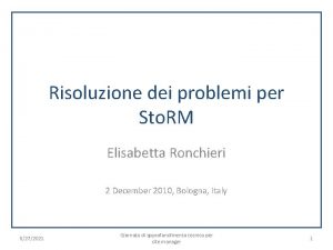 Risoluzione dei problemi per Sto RM Elisabetta Ronchieri