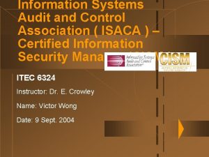 Information Systems Audit and Control Association ISACA Certified