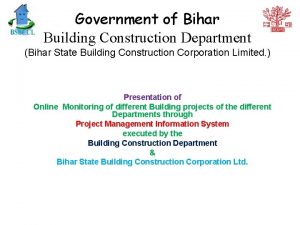 Government of Bihar Building Construction Department Bihar State