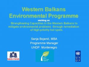 Western Balkans Environmental Programme working on Strengthening Capacities