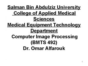 Salman Bin Abdulziz University College of Applied Medical