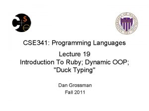 CSE 341 Programming Languages Lecture 19 Introduction To