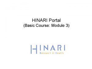 HINARI Portal Basic Course Module 3 Table of