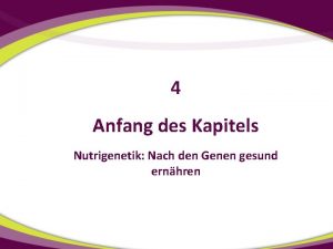 4 Anfang des Kapitels Nutrigenetik Nach den Genen