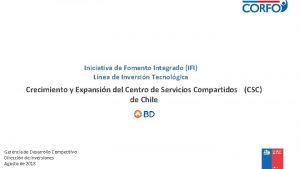 Iniciativa de Fomento Integrado IFI Lnea de Inversin