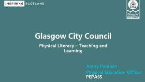 Glasgow City Council Physical Literacy Teaching and Learning