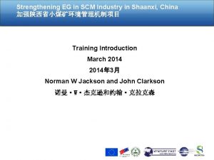 Strengthening EG in SCM Industry in Shaanxi China