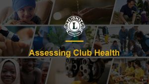 Assessing Club Health 0 Session Objectives Identify Characteristics