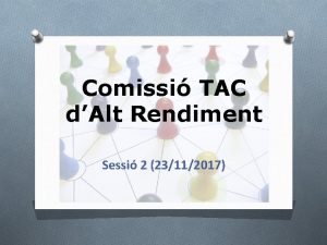 Comissi TAC dAlt Rendiment Sessi 2 23112017 CTACAR