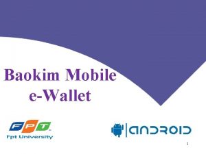 Baokim Mobile eWallet 1 Supervisor Mr Nguyn Tt