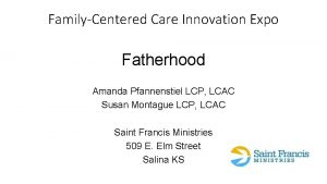 FamilyCentered Care Innovation Expo Fatherhood Amanda Pfannenstiel LCP