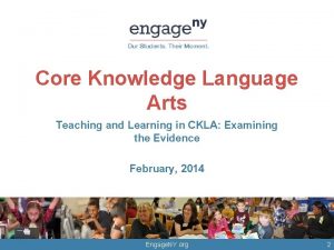 Core Knowledge Language Arts Teaching and Learning in