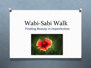 WabiSabi Walk Finding Beauty in Imperfection Japanese Words