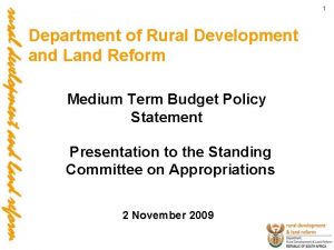 1 Department of Rural Development and Land Reform