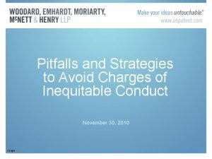 Pitfalls and Strategies to Avoid Charges of Inequitable