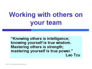 Working with others on your team Knowing others